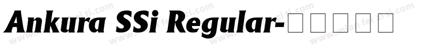 Ankura SSi Regular字体转换